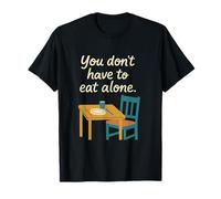 No Tienes Que Comer Solo Unity Graphic Camiseta