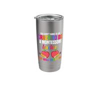 No tienes que estar loco para ser un maestro Montessori Vaso térmico de acero inoxidable de doble pared