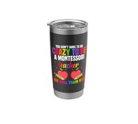 No tienes que estar loco para ser un maestro Montessori Vaso térmico de acero inoxidable de doble pared