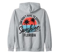 no Tienes Que palear Sunshine Florida Sudadera con Capucha