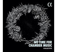 『NO TIME FOR CHAMBER MUSIC ~ 弦楽九重奏で聴くマーラー』