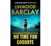 No Time For Goodbye – Sensación superventas de un millón de ejemplares – Orion