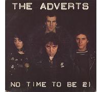 NO TIME TO BE 21 7 INCH (7" VINYL 45) UK BRIGHT 1978