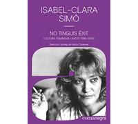No tinguis èxit: Cultura, feminisme i nació (1968-2019): 7 (Autories)