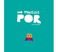 No tinguis por | Chris Haughton