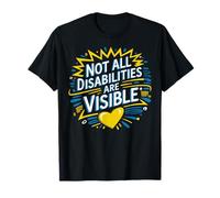 No todas las discapacidades son visibles Discapacidad invisible Camiseta