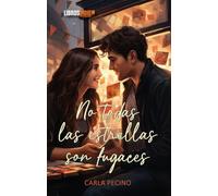 No todas las estrellas son fugaces