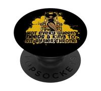 No Todas Las Reinas Necesitan un Rey para Sentarse Junto a su Hermana del Trono PopSockets PopGrip Adhesivo