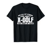 No Todas mis Historias sobre X-Golf, Solo la mayoría de Ellas Camiseta