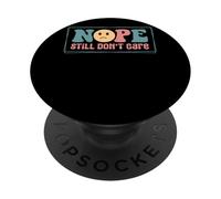 No, todavía no me Importa la Actitud Divertida PopSockets PopGrip Adhesivo
