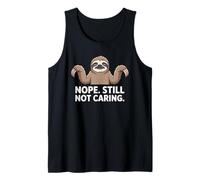 No, todavía no me Importa Sarcástico Grosero insultante Perezoso Divertido Camiseta sin Mangas