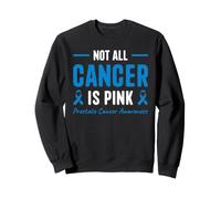 No Todo el cáncer es Rosa Concientización sobre el cáncer de próstata Cinta Azul Sudadera
