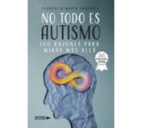 No Todo Es Autismo