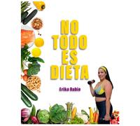 NO TODO ES DIETA