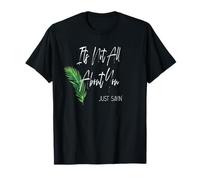 No Todo es sobre ti Solo Dice una Cita sarcástica Divertida Camiseta