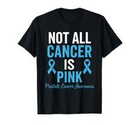 No Todos los cánceres Son Conciencia de la próstata Rosada Camiseta