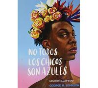 No Todos Los Chicos Son azules (HISTORIAS REALES)