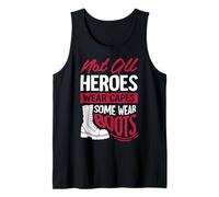 No Todos los héroes Usan Capas, Algunas de Uso de Botas Camiseta sin Mangas