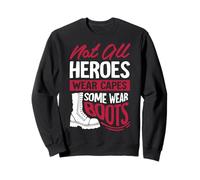 No Todos los héroes Usan Capas, Algunas de Uso de Botas Sudadera