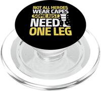 No Todos los héroes Usan Capas Algunos Solo Necesitan amputado de una Pierna PopSockets PopGrip para MagSafe