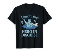 No Todos los héroes Usan Capas con diseño de héroe para el Día de la Lavandería Camiseta