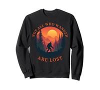 No Todos los Que deambulan están Perdidos Bigfoot Forest Hiking Camp Sudadera