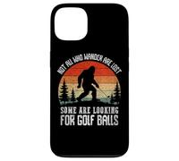 No Todos los Que deambulan Son Pelotas de Golf perdidas Carcasa para iPhone 13