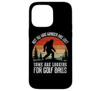 No Todos los Que deambulan Son Pelotas de Golf perdidas Carcasa para iPhone 14 Pro MAX