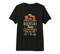 No Todos Podemos Mantener árboles bonsái Cultura Japonesa Arte bonsái Camiseta Premium