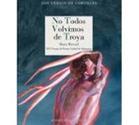 No Todos Volvimos De Troya (xxv Premio De Poesía Ciudad De Salamanca)