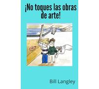 ¡No toques las obras de arte!
