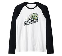 No trabajes por Dinero Deja Que el Dinero trabaje para ti Bola de Nieve Camiseta Manga Raglan