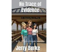 No Trace of Evidence: A St. Simons Angels Mystery