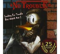 No Trouble - Looking for Trouble