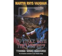 No Truce With The Vampires: Those Who Endure