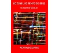 No Túnel Do Tempo De Deus (ebook)