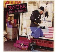 No Use for a Name - Hard Rock Bottom
