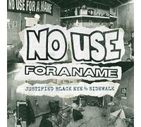 No Use for a Name - Justified Black Eyes [Vinilo]