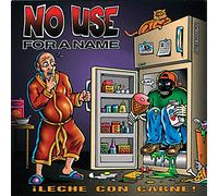 No Use for a Name - Leche Con Carne [Vinilo]