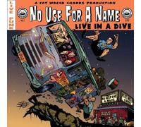 No Use for a Name - Live in a Dive [Vinilo]