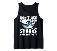 No Use Protección Solar, Los Tiburones Odian El Sabor Camiseta sin Mangas