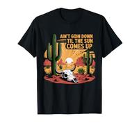 No va a Bajar hasta Que el Sol salga Western Desert Cowboy Camiseta