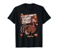 No va a rellenarse a sí Mismo Divertido Pavo Humor Adulto Camiseta