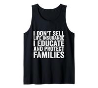 No vendo seguros de vida, educo y protejo a las familias Camiseta sin Mangas