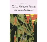 No ventre do silencio (EDICIÓN LITERARIA - NARRATIVA)