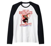 No veo obstáculos, veo oportunidades Camiseta Manga Raglan