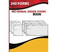No Verbal Order Forms Book: Avoid Verbal Instructions At Work. 240 Tearable Forms