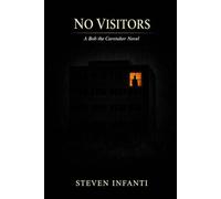 No Visitors: A Bob the Caretaker Novel: 2