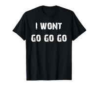 No voy a ir ir Camiseta