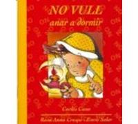 No Vull Anar A Dormir